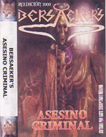 BERSAEKERS (2000 re edition, much better sound, great Metal)