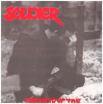 SOLDIER - Infantrycide (Demo 1982 + single 1982 tracks)